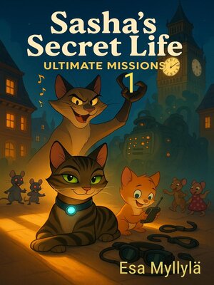 cover image of Sasha's Secret Life--Ultimate Missions 1